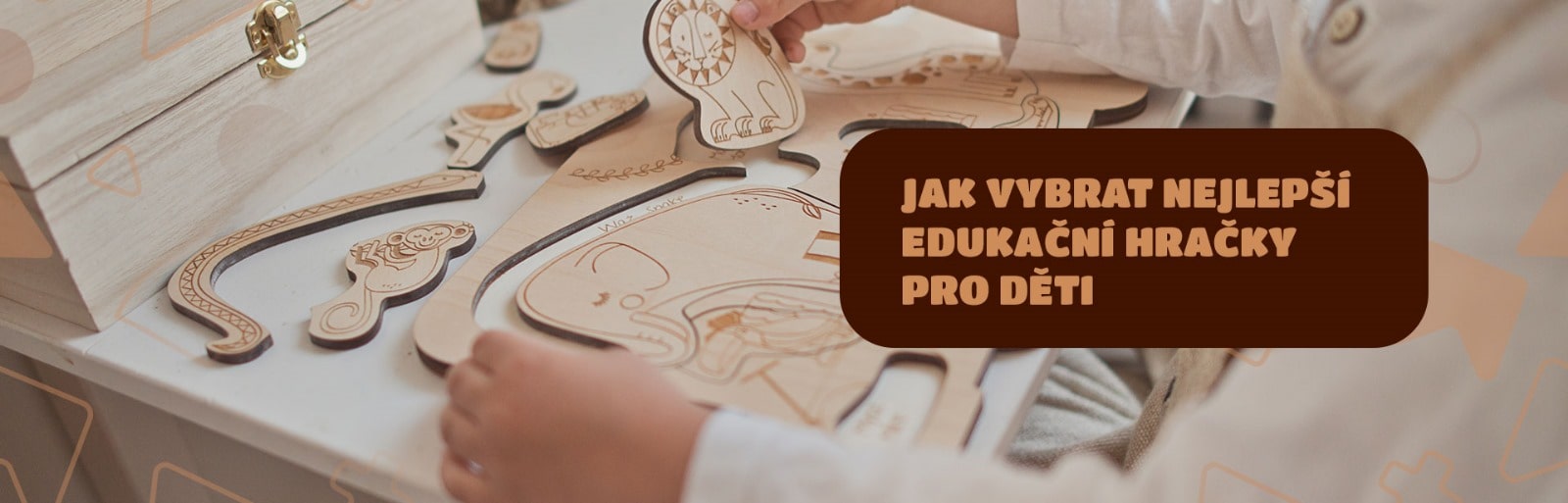 jak_vybrat_nejlepsi_edukacni_hracky 2